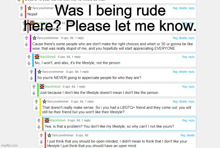 Please just tell me if I did the right thing. | Was I being rude here? Please let me know. | made w/ Imgflip meme maker