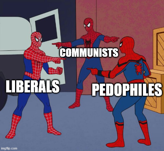 All look the same to me.. | COMMUNISTS; LIBERALS; PEDOPHILES | image tagged in spider man triple,stupid liberals,communist socialist,pedophiles,scumbag hollywood | made w/ Imgflip meme maker