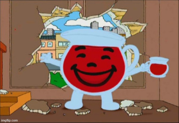 Kool Aid Man | image tagged in kool aid man | made w/ Imgflip meme maker