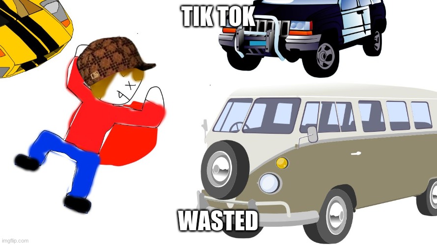 gta wasted | TIK TOK; WASTED | image tagged in gta wasted | made w/ Imgflip meme maker