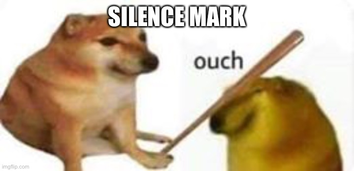 shiba bonks doge | SILENCE MARK | image tagged in shiba bonks doge | made w/ Imgflip meme maker