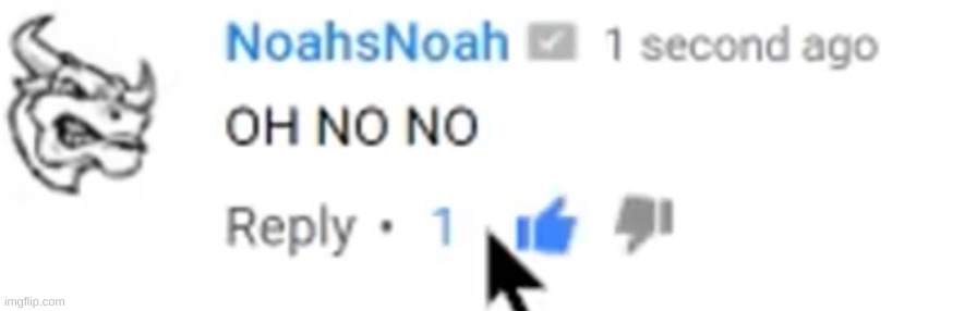 NoahsNoah Oh No No | image tagged in noahsnoah oh no no | made w/ Imgflip meme maker