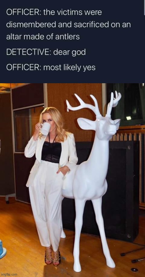 no lies detected | image tagged in kylie reindeer,deer,reindeer,dark humor,puns,pun | made w/ Imgflip meme maker