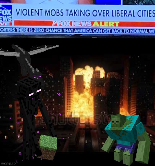 Violent MOBS, you say? | image tagged in minecraft,breaking news | made w/ Imgflip meme maker