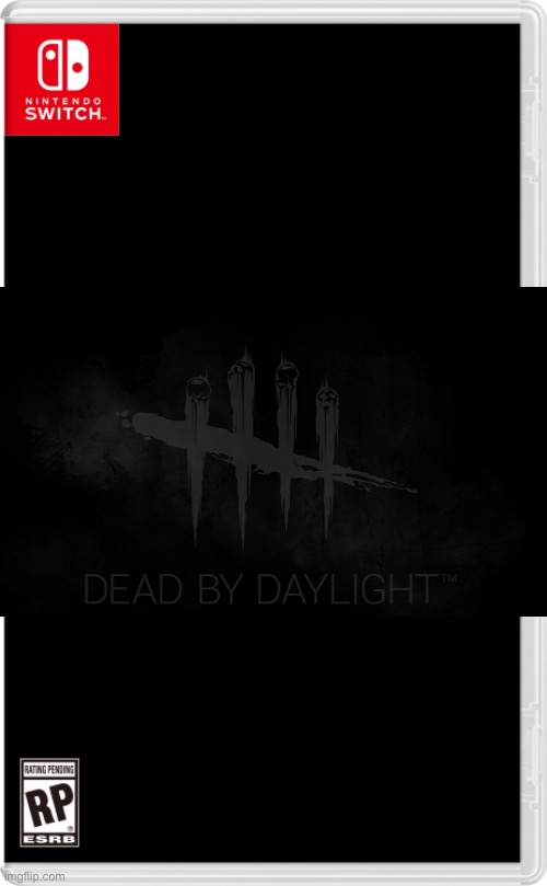Horror theme weak and I have DBD on my phone so why not | image tagged in nintendo switch cartridge case | made w/ Imgflip meme maker