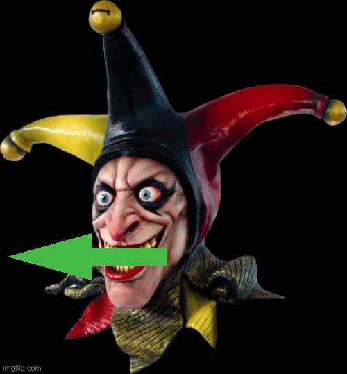 Jester clown man | image tagged in jester clown man | made w/ Imgflip meme maker