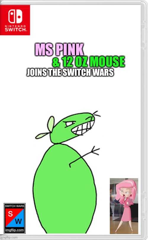 MS PINK; & 12 OZ MOUSE; JOINS THE SWITCH WARS | image tagged in ms pink,rice krispies,12 oz mouse,switch wars,memes | made w/ Imgflip meme maker