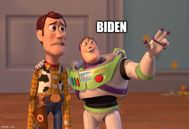 X, X Everywhere | BIDEN | image tagged in memes,x x everywhere | made w/ Imgflip meme maker