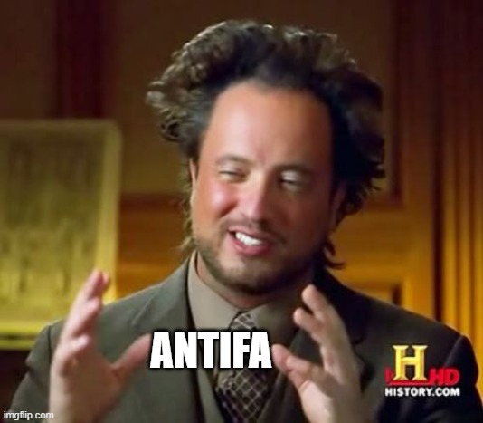 Ancient Aliens Meme | ANTIFA | image tagged in memes,ancient aliens | made w/ Imgflip meme maker