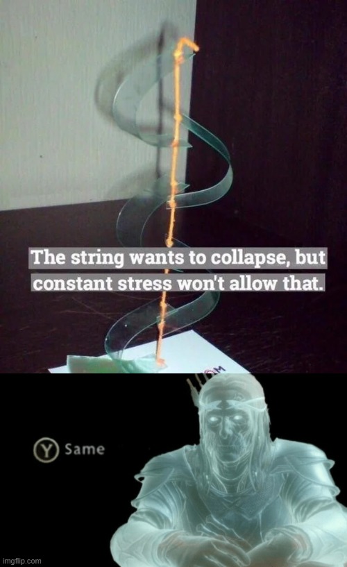 Stressed string | image tagged in y to same,memes,funny,string,stress | made w/ Imgflip meme maker