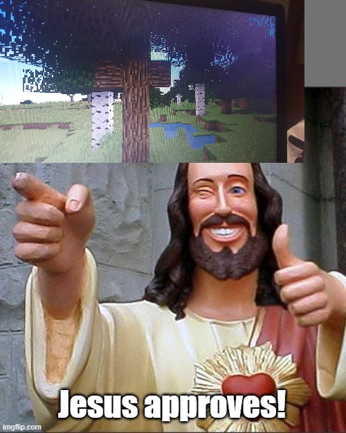 Buddy Christ | Jesus approves! | image tagged in memes,buddy christ | made w/ Imgflip meme maker