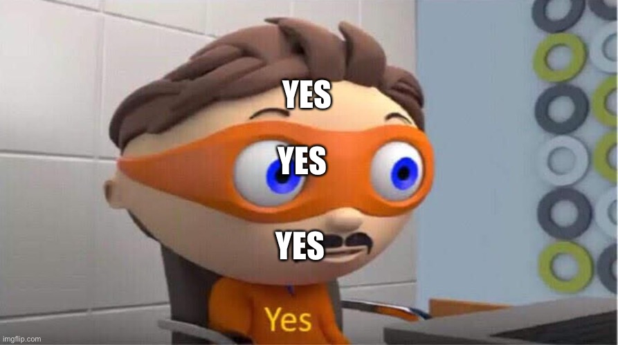 Yes | YES YES YES | image tagged in yes | made w/ Imgflip meme maker