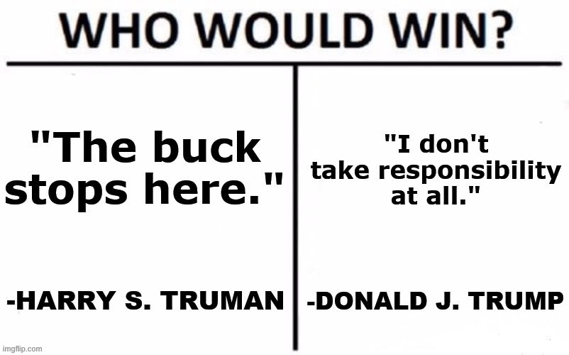 Donald Trump The Buck Stops Here | image tagged in donald trump the buck stops here | made w/ Imgflip meme maker