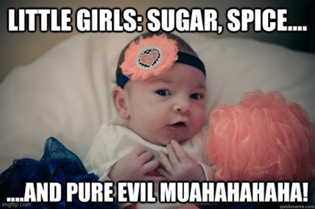 The power puff baby | image tagged in evil toddler | made w/ Imgflip meme maker