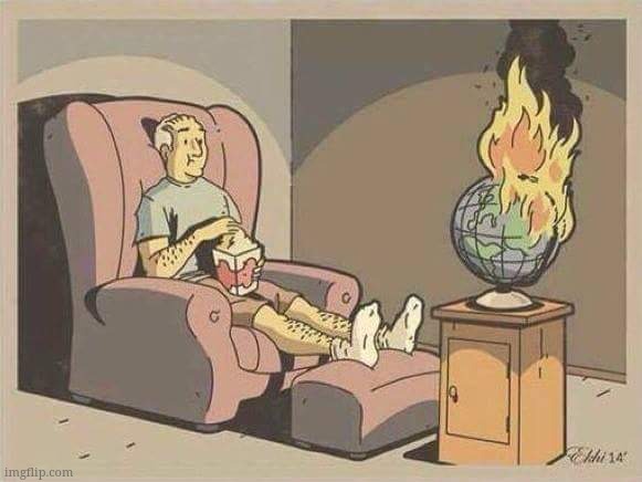 sit and watch the world burn | image tagged in sit and watch the world burn | made w/ Imgflip meme maker