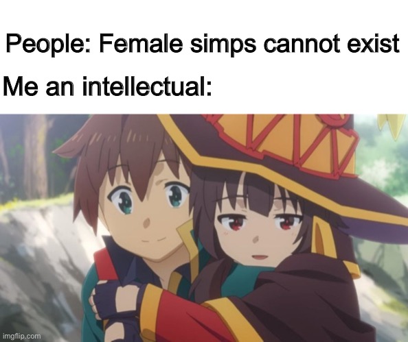 Megumin is secretly loving on Kazuma - Imgflip