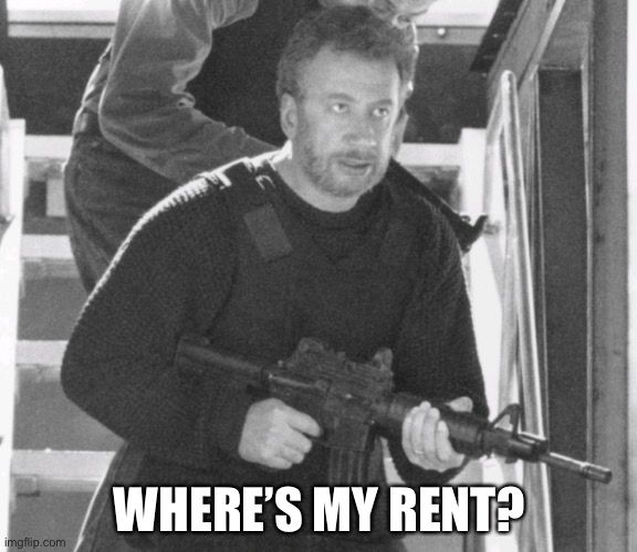 He wants rent.  Rodent noises | WHERE’S MY RENT? | image tagged in rent,spiderman,funny,memes | made w/ Imgflip meme maker