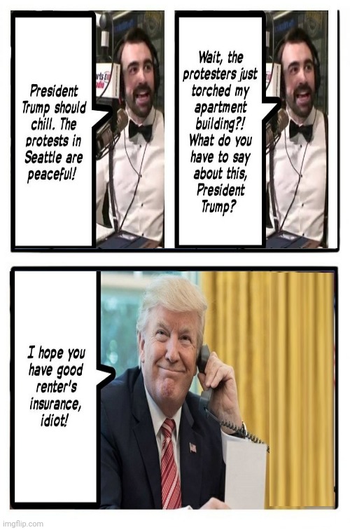 Based on the very true story of Paul Gallant | image tagged in karma's a bitch,trump 2020 | made w/ Imgflip meme maker