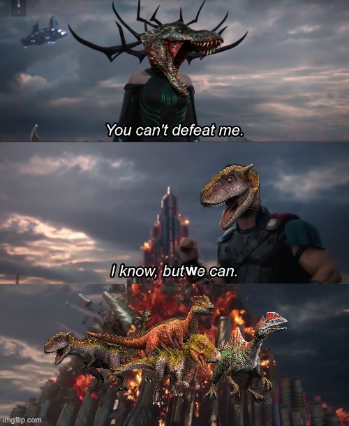 Jurassic World: Alive Raids in A Nutshell | w | image tagged in i know but he can | made w/ Imgflip meme maker
