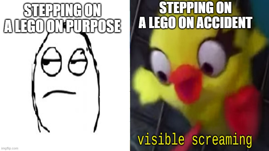 STEPPING ON A LEGO ON PURPOSE STEPPING ON A LEGO ON ACCIDENT | made w/ Imgflip meme maker
