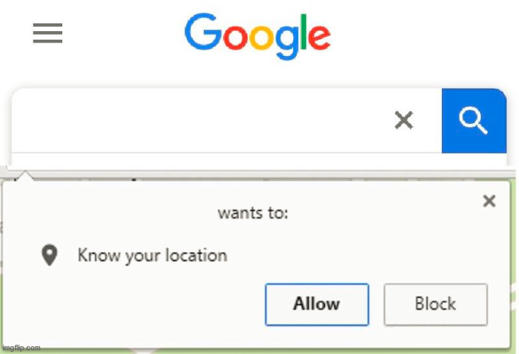 Wants to know your location | image tagged in wants to know your location | made w/ Imgflip meme maker