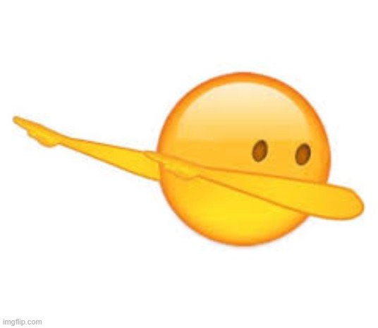 dab emoji | image tagged in dab emoji | made w/ Imgflip meme maker