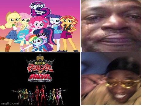 image tagged in memes,super sentai,my little pony,equestria girls,funny | made w/ Imgflip meme maker