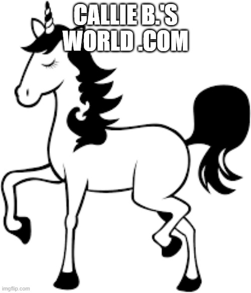 cb.com | CALLIE B.'S WORLD .COM | image tagged in cute | made w/ Imgflip meme maker