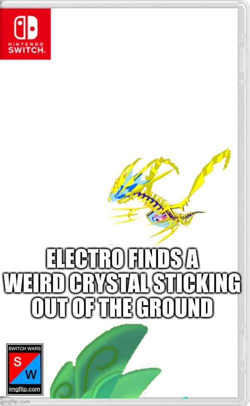 Character introduction time | ELECTRO FINDS A WEIRD CRYSTAL STICKING OUT OF THE GROUND | image tagged in switch wars template | made w/ Imgflip meme maker