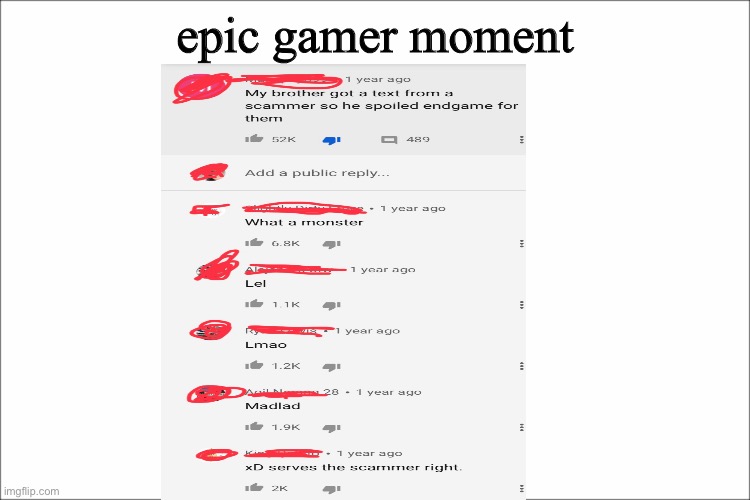 good for the scammer |  epic gamer moment | image tagged in white,scammers,scam,lel | made w/ Imgflip meme maker