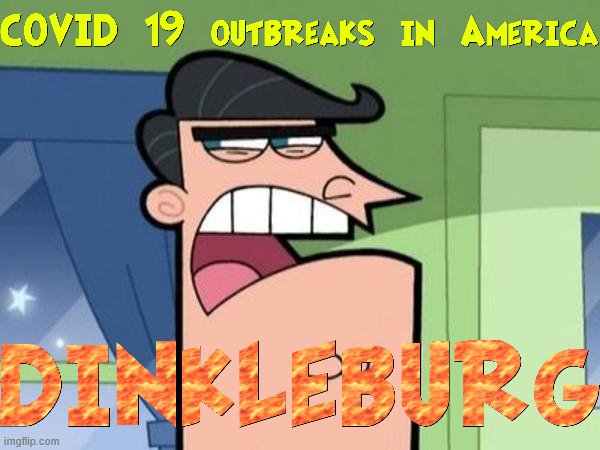 This meme is a remake | image tagged in dinkleberg blank,2020,covid-19,fairly odd parents,coronavirus,the fairly oddparents | made w/ Imgflip meme maker
