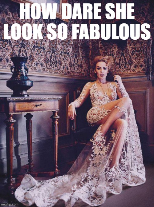 Self-explanatory. | HOW DARE SHE LOOK SO FABULOUS | image tagged in kylie dress,gorgeous,fabulous,style,beautiful woman,dress | made w/ Imgflip meme maker