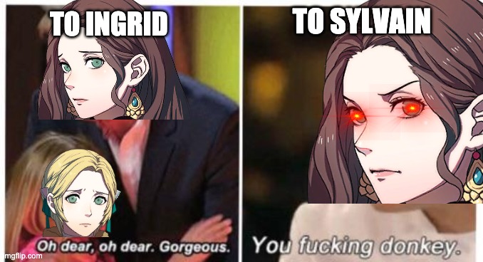 TO SYLVAIN; TO INGRID | made w/ Imgflip meme maker