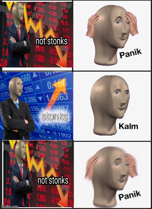 Panik Kalm Panik Meme | image tagged in memes,panik kalm panik | made w/ Imgflip meme maker