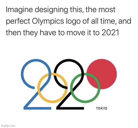 poor japan lol (repost) | image tagged in olympics,2020,repost,reposts are awesome,meanwhile in japan,japan | made w/ Imgflip meme maker