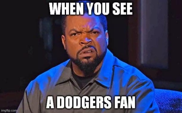 Fans | image tagged in dodgers,memes | made w/ Imgflip meme maker