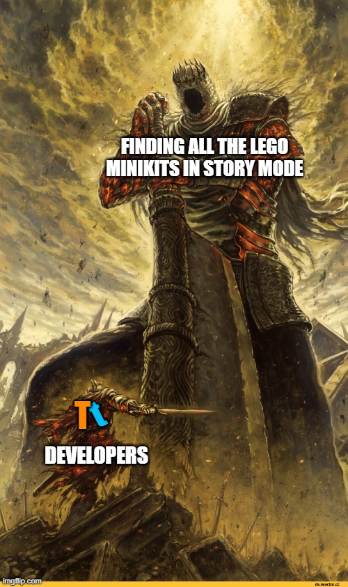 Only Real Ones Know | FINDING ALL THE LEGO MINIKITS IN STORY MODE; T; t; DEVELOPERS | image tagged in fantasy painting | made w/ Imgflip meme maker