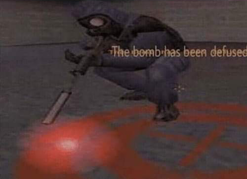 High Quality The bomb has been defused Blank Meme Template