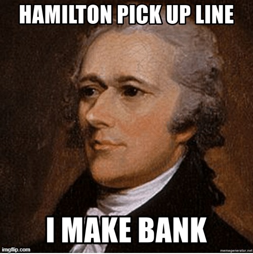 wha??? | image tagged in memes,funny,repost,hamilton | made w/ Imgflip meme maker