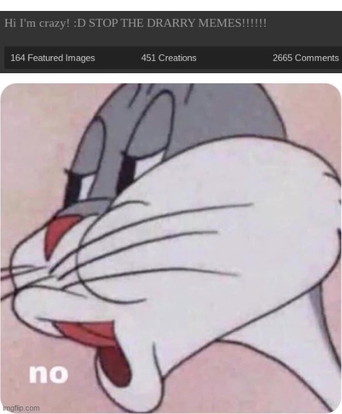 Bugs Bunny No | image tagged in bugs bunny no | made w/ Imgflip meme maker