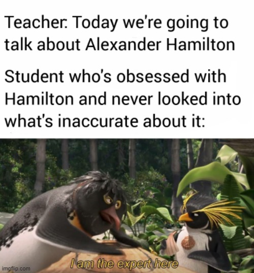 lol | image tagged in memes,funny,repost,hamilton | made w/ Imgflip meme maker