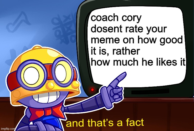 The sad truth about coach cory | coach cory dosent rate your meme on how good it is, rather how much he likes it | image tagged in true carl | made w/ Imgflip meme maker