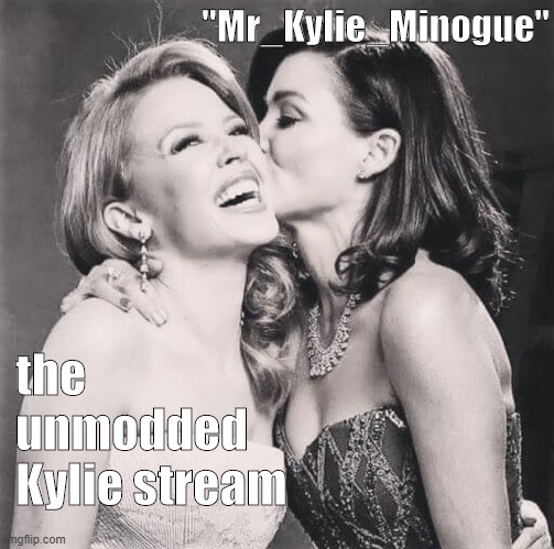 finally, a "free speech zone"! | "Mr_Kylie_Minogue"; the unmodded Kylie stream | image tagged in kylie dannii black  white,free speech,imgflip trolls,the daily struggle imgflip edition,first world imgflip problems,harassment | made w/ Imgflip meme maker