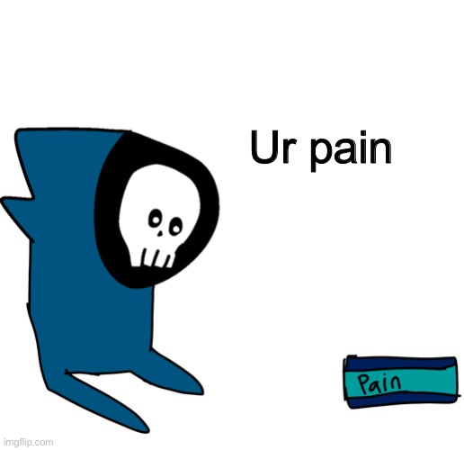 Sorry for that.. i don’t have any idea how i draw it XD.. so, Feddy special edition part 4 | Ur pain | image tagged in memes,funny,undertale,stream,usernames,drawing | made w/ Imgflip meme maker