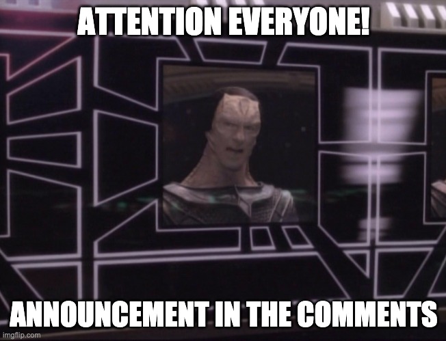 ATTENTION BAJORAN WORKERS | ATTENTION EVERYONE! ANNOUNCEMENT IN THE COMMENTS | image tagged in coolish here,its about frost and ship shap,and photon | made w/ Imgflip meme maker