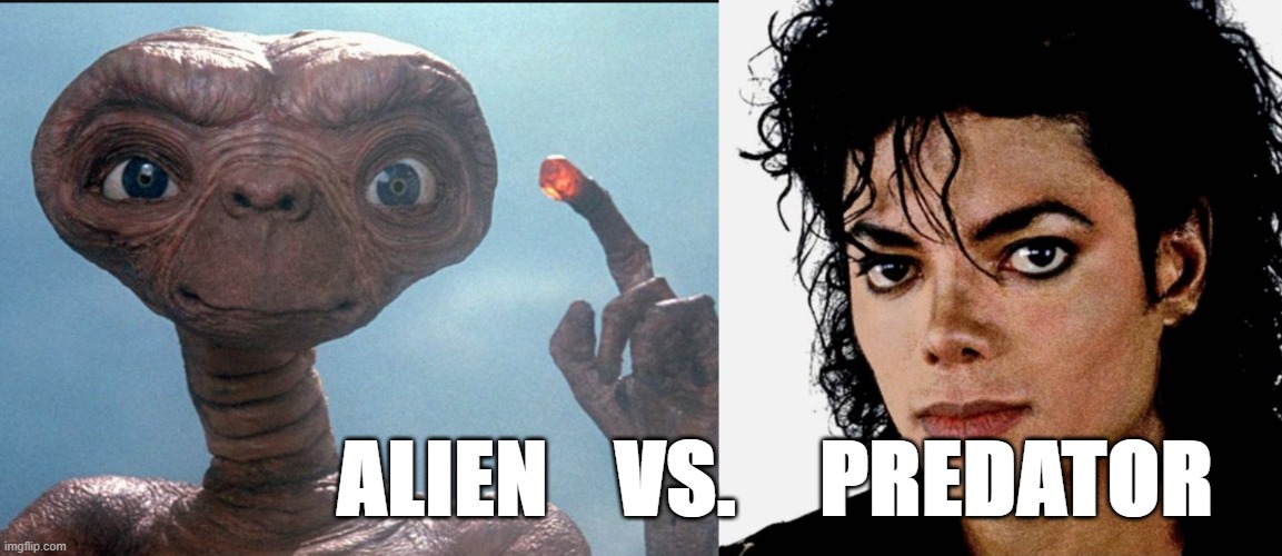 Alien vs. Predator | ALIEN    VS.     PREDATOR | image tagged in aliens,predator,sexual predator | made w/ Imgflip meme maker