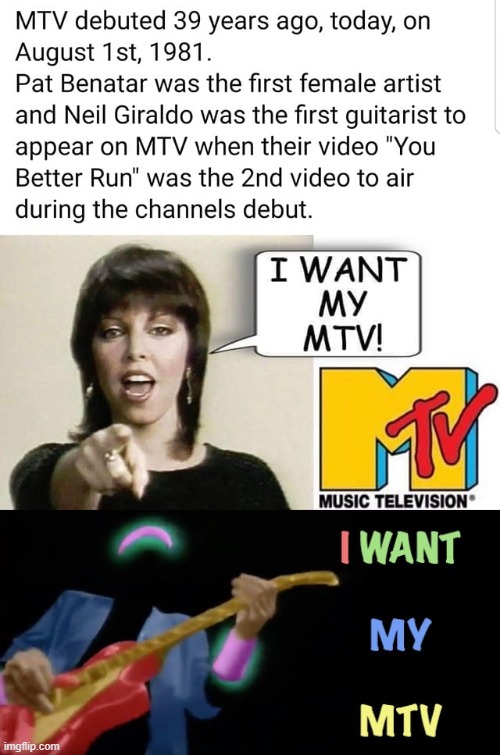 Rock artists of the 80s concur: We want our MTV | image tagged in i want my mtv,mtv,music videos,music video,1980s,80s music | made w/ Imgflip meme maker