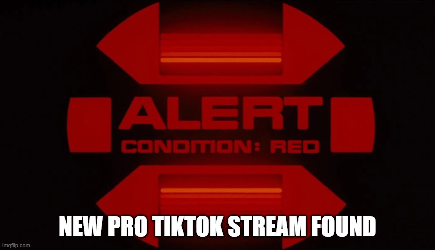 NEW PRO TIKTOK STREAM FOUND | made w/ Imgflip meme maker