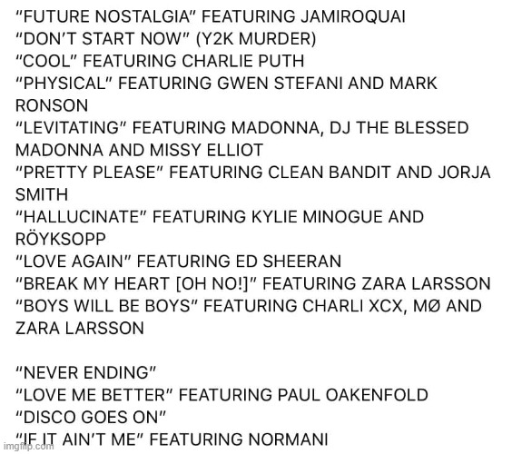 Rumored tracklist for Dua Lipa's "Future Nostalgia" remix album. Big if true | image tagged in remix,album,pop music,disco,singers,pop culture | made w/ Imgflip meme maker