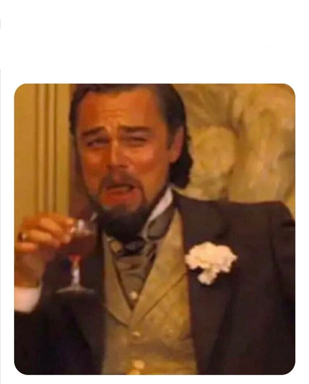Laughing DiCaprio Blank Meme Template